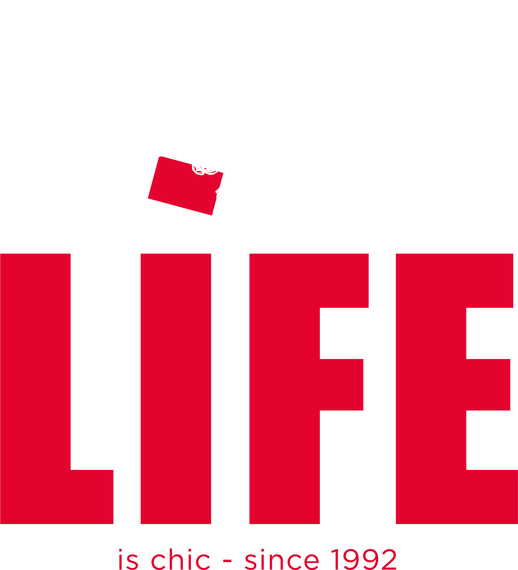 Life is chic since 1992